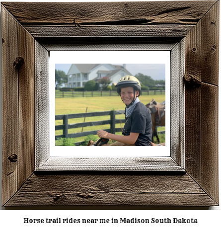 horse trail rides near me in Madison, South Dakota